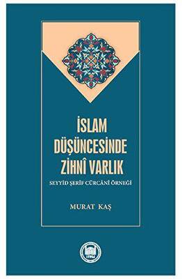 İslam Düşüncesinde Zihni Varlık - 1