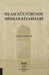 İslam Kültüründe Mihrab Kitabeleri - 1