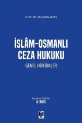 İslam - Osmanlı Ceza Hukuku Genel Hükümler - 1