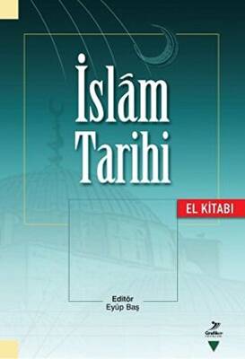 İslam Tarihi El Kitabı - 1