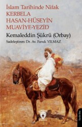 İslam Tarihinde Nifak Kerbela Hasan-Hüseyin Muaviye-Yezid - 1