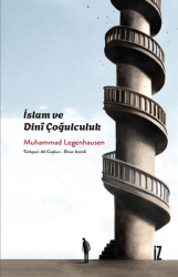 İslam ve Dini Çoğulculuk - 1