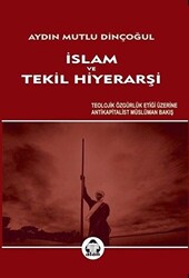 İslam ve Tekil Hiyerarşi - 1