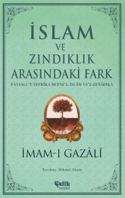 İslam ve Zındıklık Arasındaki Fark - 1