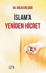 İslam`a Yeniden Hicret - 1