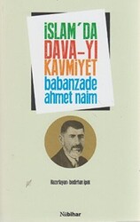 İslam’da Dava-yı Kavmiyet - 1