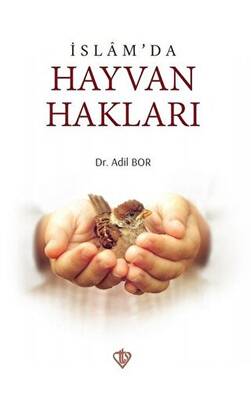 İslam’da Hayvan Hakları - 1