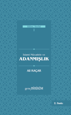 İslami Mücadele ve Adanmışlık - 1