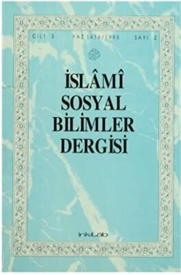 İslami Sosyal Bilimler Dergisi Cilt: 3 Sayı: 2 - 1