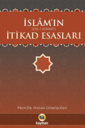 İslam`ın İtikad Esasları - Ehl-i Sünnet - 1