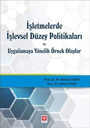 İşletmelerde işlevsel Düzey Politikaları ve Uygulamaya Yönelik Örnek Olaylar - 1