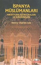 İspanya Müslümanları - Hıristiyanlaştırılmaları ve Sürülmeleri - 1