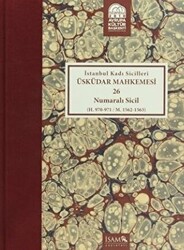 İstanbul Kadı Sicilleri : Üsküdar Mahkemesi 26 Numaralı Sicil H.970-971 - M. 1562-1563 - 1