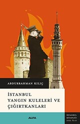 İstanbul Yangın Kuleleri Ve Çığırtkanları - 1