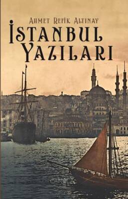 İstanbul Yazıları - 1