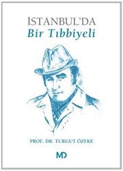 İstanbul`da Bir Tıbbiyeli - 1