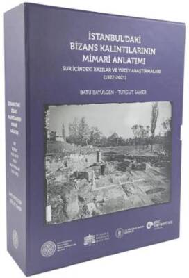 İstanbul`daki Bizans Kalıntılarının Mimari Anlatımı - 1