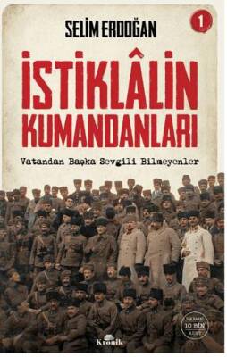 İstiklalin Kumandanları 1 - 1