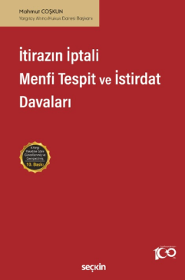 İtirazın İptali - Menfi Tespit - İstirdat Davaları - 1