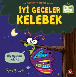 İyi Geceler Kelebek - 1