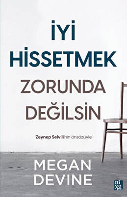 İyi Hissetmek Zorunda Değilsin - 1