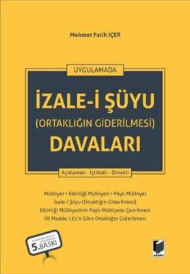 İzale-i Şuyu Ortaklığın Giderilmesi Davaları - 1