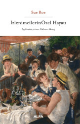 İzlenimcilerin Özel Hayatları - 1