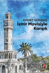 İzmir Mavisiyle Karışık - 1