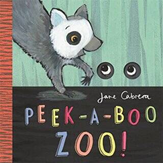 Jane Cabrera - Peek-a-boo Zoo! - 1
