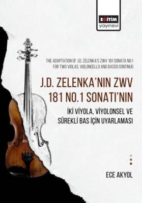 J.D. Zelenka’nın Zwv 181 No.1 Sonatı’nın İki Viyola, Viyolonsel ve Sürekli Bas İçin Uyarlaması - 1