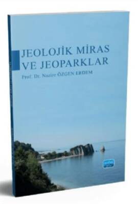 Jeolojik Miras ve Jeoparklar - 1