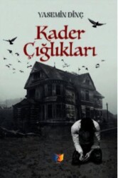 Kader Çığlıkları - 1