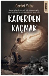 Kaderden Kaçmak - 1