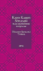 Kadın Karşıtı Söylemin İslam Geleneğindeki İzdüşümleri - 1