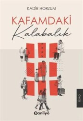 Kafamdaki Kalabalık - 1