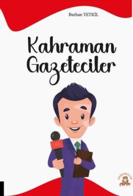 Kahraman Gazeteciler - 1