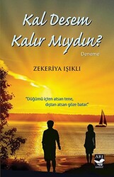 Kal Desem Kalır Mıydın? - 1