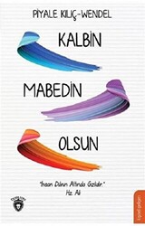 Kalbin Mabedin Olsun - 1