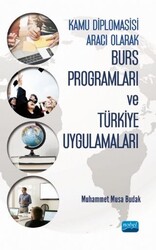 Kamu Diplomasisi Aracı Olarak Burs Programları ve Türkiye Uygulamaları - 1