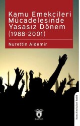 Kamu Emekçileri Mücadelesinde Yasasız Dönem 1988-2001 - 1