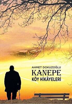 Kanepe Köy Hikayeleri - 1