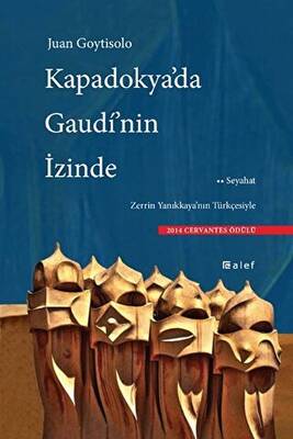 Kapadokya`da Gaudi`nin İzinde - 1