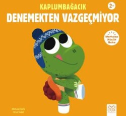 Kaplumbağacık Denemekten Vazgeçmiyor - 1