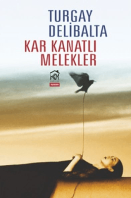 Kar Kanatlı Melekler - 1