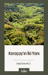 Karaçay’ın İki Yanı - 1