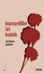 Karanfilin İzi Kaldı - 1