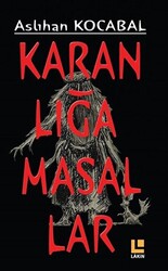 Karanlığa Masallar - 1