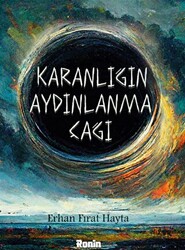 Karanlığın Aydınlanma Çağı - 1