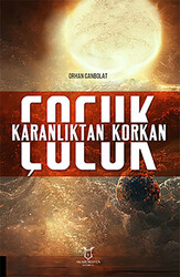 Karanlıktan Korkan Çocuk - 1