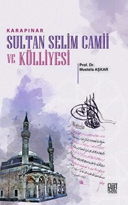 Karapınar Sultan Selim Camii Ve Külliyesi - 1